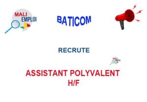 BATICOM RECRUTE ASSISTANT POLYVALENT H/F ASPOLYV