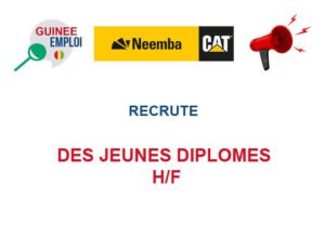 NEEMBA GUINEE RECRUTE DES JEUNES DIPLOMES H/F DES-JEN