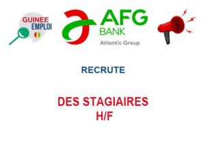 AFG BANK RECRUTE DES STAGIAIRES H/F STDF