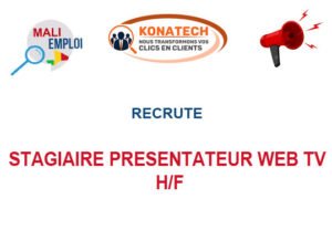 KONATECH RECRUTE STAGIAIRE PRESENTATEUR WEB TV H/F STGWE