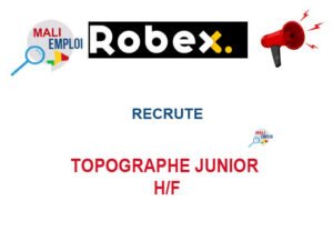 ROBEXGOLD RECRUTE TOPOGRAPHE JUNIOR H/F TOPOGR