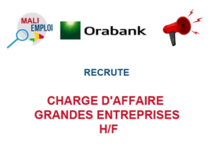ORABANK RECRUTE CHARGE D'AFFAIRES GRANDES ENTREPRISES H/F image