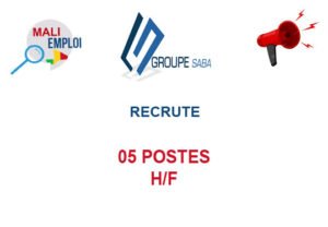 GROUPE SABA MALI RECRUTE 05 POSTES H/F 05-POS