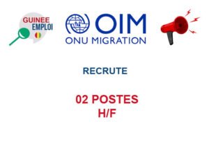 OIM GUINEE RECRUTE 02 POSTES H/F 02-POS-2