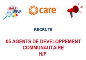 ONG CARE MALI RECRUTE 05 AGENTS DE DEVELOPPEMENT COMMUNAUTAIRE H/F 05-AGTS