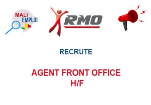RMO MALI RECRUTE AGENT FRONT OFFICE H/F AGTFR