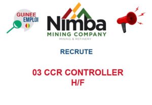 NIMBA MINING COMPANY RECRUTE 03 CCR CONTROLLER H/F CCR-CON