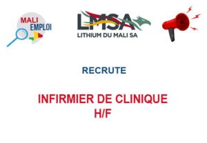 LITHIUM DU MALI RECRUTE INFIRMIER DE CLINIQUE H/F INFCLIN