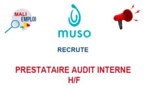 MUSO RECRUTE PRESTATAIRE AUDIT INTERNE H/F PRESTAT