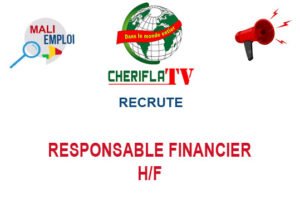 CHERIFLA TV RECRUTE RESPONSABLE FINANCIER H/F RESPFIN