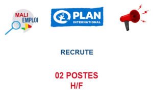 PLAN INTERNATIONAL MALI RECRUTE 02 POSTES H/F 02-POS