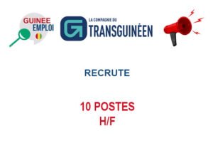 LA COMPAGNIE DU TRANSGUINEEN RECRUTE 10 POSTES H/F 10-POS