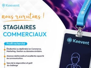 KEEVENT RECRUTE DES STAGIAIRES COMMERCIAUX H/F 1784200187407