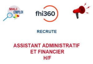 FHI360 RECRUTE ASSISTANT ADMINISTRATIF ET FINANCIER H/F ASADFIN
