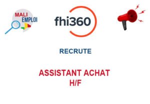 FHI 360 RECRUTE ASSISTANT ACHAT H/F ASCAHC