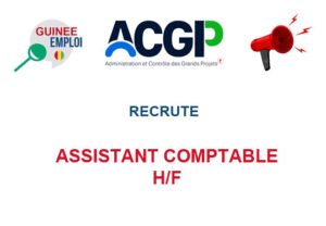 AGCP GUINEE RECRUTE ASSISTANT COMPTABLE H/F ASCOMPP