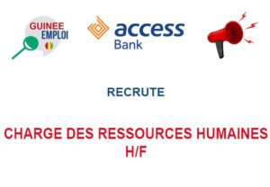 ACCESS BANK GUINEE RECRUTE CHARGE DES RESSOURCES HUMAINES H/F CHARG