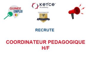 KEYCE ACADEMY CONAKRY RECRUTE COORDINATEUR PEDAGOGIQUE H/F COORDPED