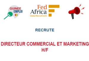 FED AFRICA RECRUTE DIRECTEUR COMMERCIAL ET MARKETING H/F DIREO
