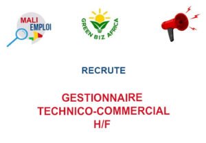 GREEN VIZ AFRICA RECRUTE GESTIONNAIRE TECHNICO-COMMERCIAL H/F GESTEC
