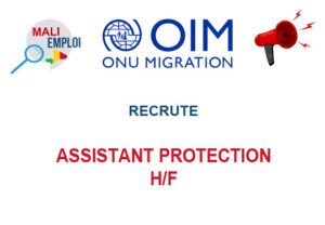 OIM MALI RECRUTE ASSISTANT PROTECTION H/F SPR