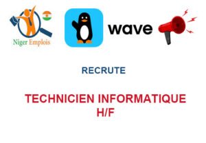 WAVE NIGER RECRUTE TECHNICIEN INFORMATIQUE H/F TECH-INF
