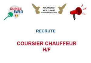 KOUROUSSA GOLD MINE RECRUTE COURSIER CHAUFFEUR H/F couscha