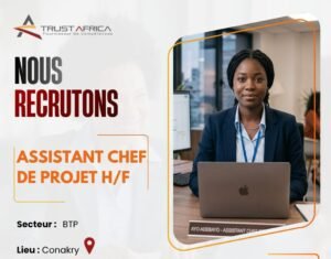 TRUST AFRICA RECRUTE ASSISTANT CHEF DE PROJET H/F 1785506294513