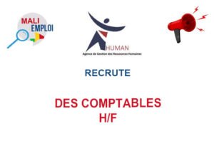 HUMAN MALI RECRUTE DES COMPTABLES H/F DES-COMP