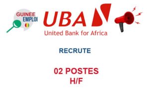 UBA GUINEE RECRUTE 02 POSTES H/F