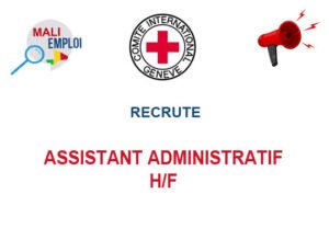 CICR MALI RECRUTE ASSISTANT ADMINISTRATIF H/F ASAD