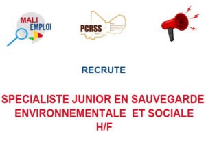 PCRSS RECRUTE SPECIALISTE JUNIOR EN SAUVEGARDE ENVIRONNEMENTALE ET SOCIALE H/F SPEC-JU